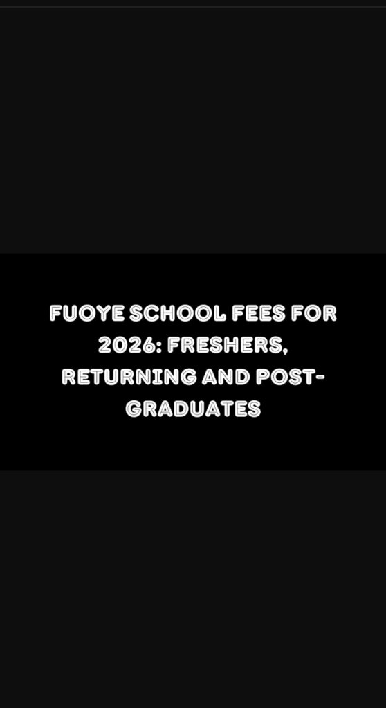 FUOYE School Fees For 2026