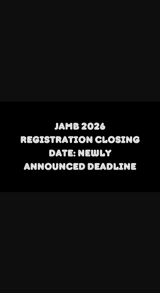 JAMB 2026 registration closing date