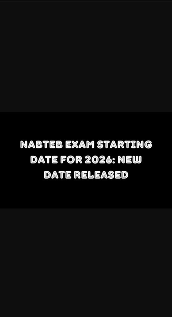 NABTEB Exam Starting Date For 2026