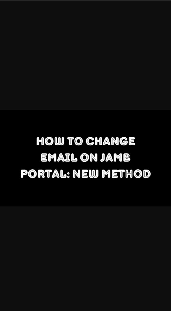 how to change email on jamb portal