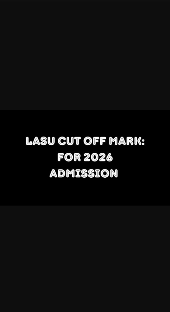 LASU cut off mark